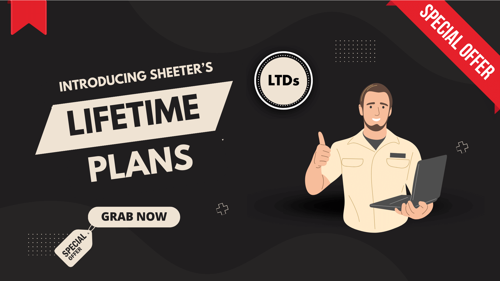 Sheeter Lifetime Plans